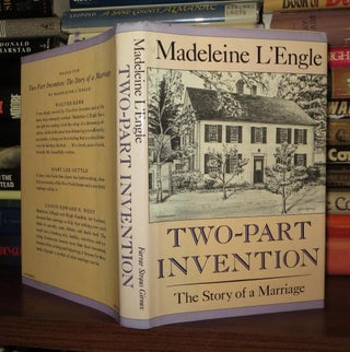 Item #57354 TWO-PART INVENTION The Story of a Marriage. Madeleine L'Engle