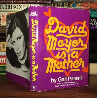 Item #57605 DAVID MEYER IS A MOTHER. Gail Parent