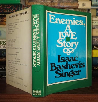 Item #57792 ENEMIES A Love Story. Isaac Bashevis Singer