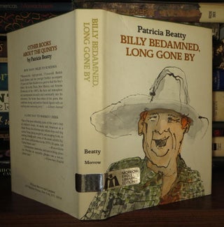 Item #58005 BILLY BEDAMNED, LONG GONE BY. Patricia Beatty