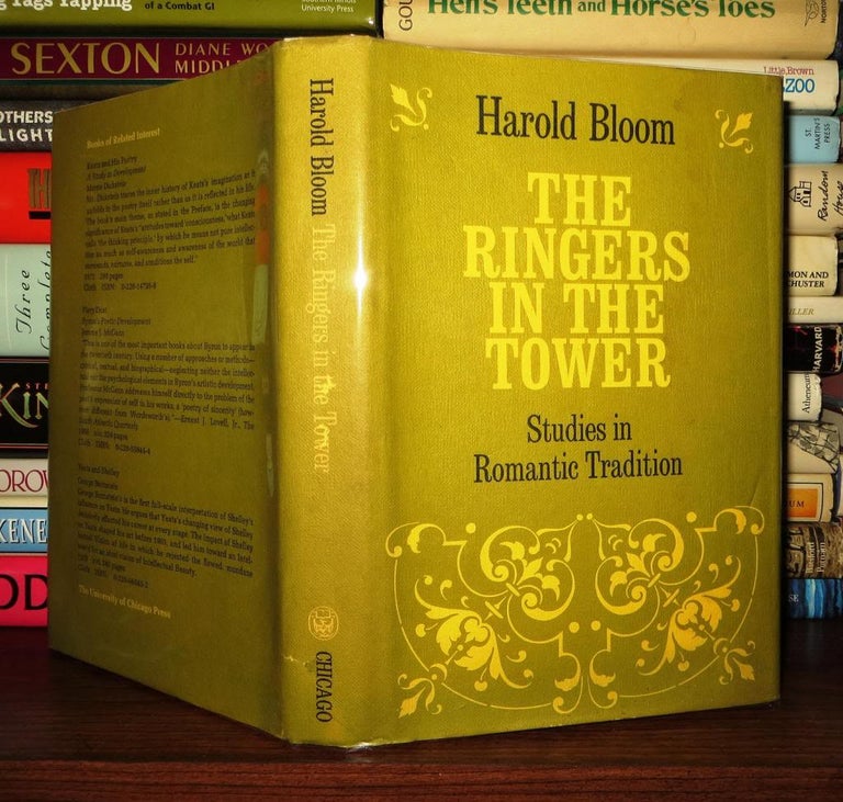 Item #58055 THE RINGERS IN THE TOWER Studies in Romantic Tradition. Harold Bloom.