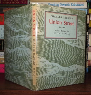 Item #58401 UNION STREET. Charles Causley, Preface Edith Sitwell