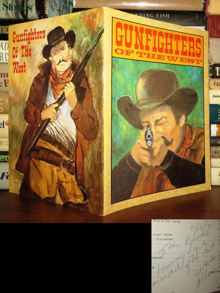 Item #58759 GUNFIGHTERS OF THE WEST Signed 1st. Dr. Allan Wolk, Clementine Judge.