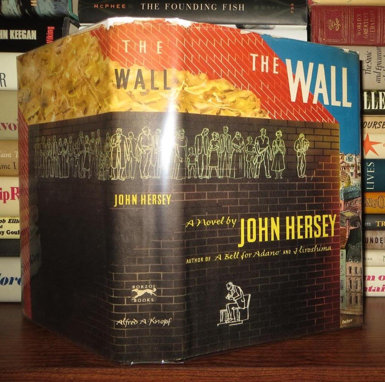 Item #58762 THE WALL. John Hersey.