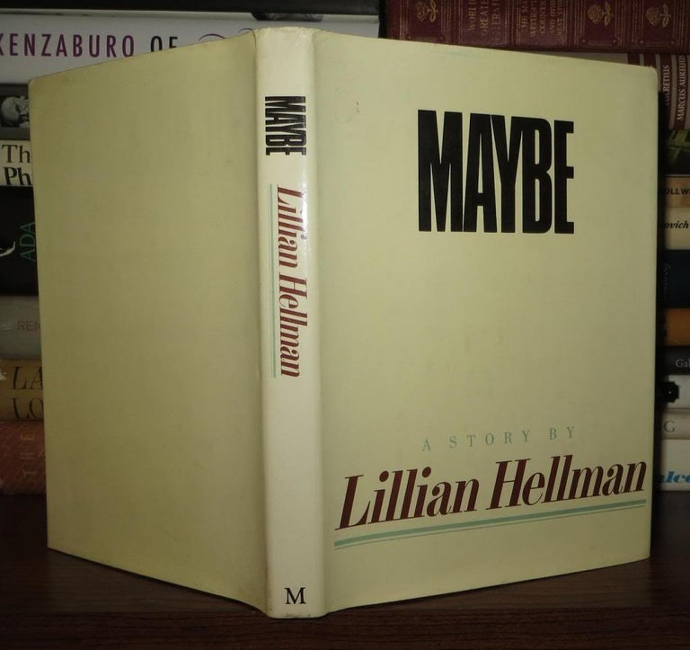 Item #59028 MAYBE. Lillian Hellman.