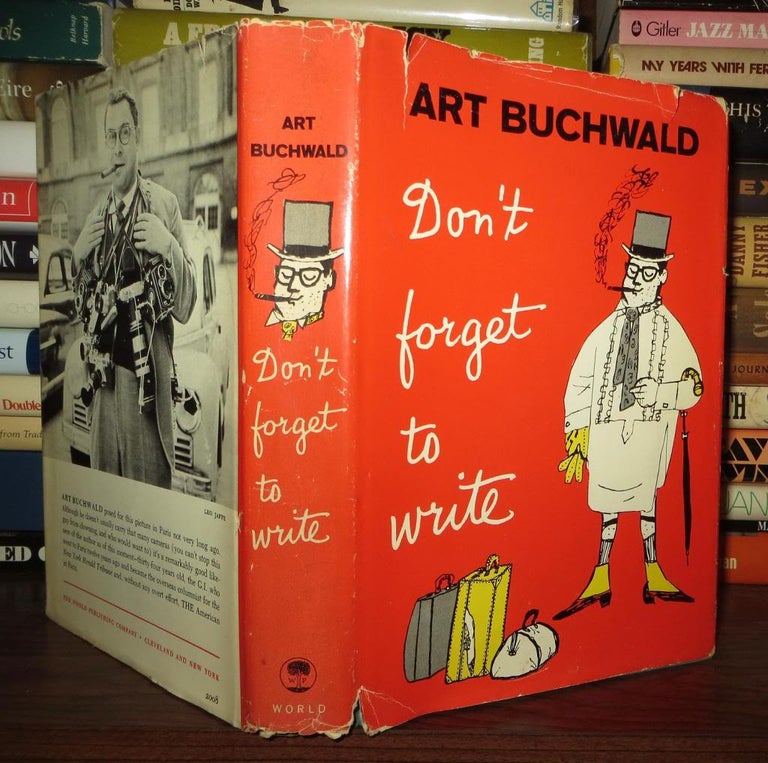 Item #60516 DON'T FORGET TO WRITE. Art Buchwald.