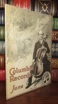 Item #61029 COLUMBIA RECORDS June. Columbia Graphophone Company - Pablo Casals