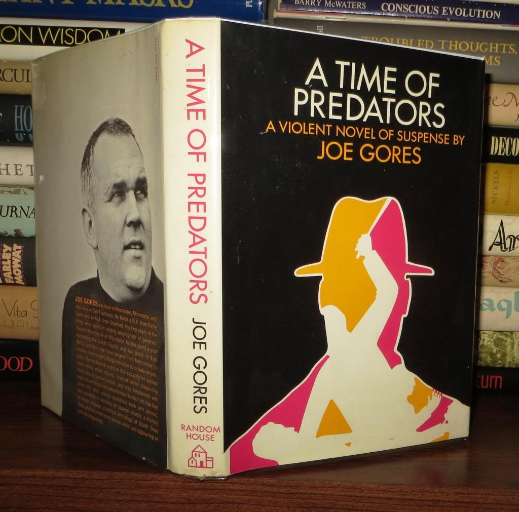 A TIME OF PREDATORS | Joe Gores | First Edition; First Printing