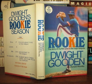 Item #63261 ROOKIE The Story of My First Year in the Major Leagues. Dwight Gooden, Richard Woodley