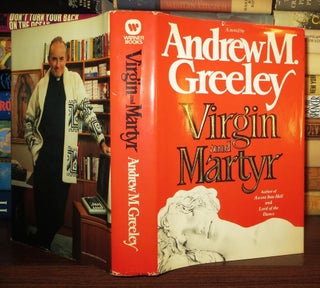 Item #63812 VIRGIN AND MARTYR. Andrew M. Greeley