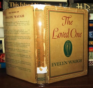 Item #64996 THE LOVED ONE. Evelyn Waugh