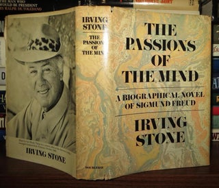 Item #65019 THE PASSIONS OF THE MIND. Irving - Sigmund Freud Stone