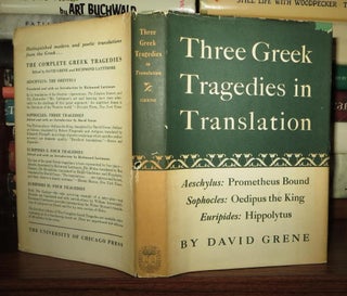Item #65197 THREE GREEK TRAGEDIES IN TRANSLATION Prometheus Bound, Oedipus the King, Hoppolytus....