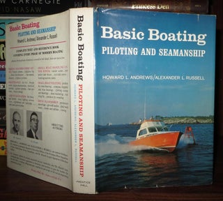 Item #65669 BASIC BOATING. Howard L. Andrews, Alexander L. Russel