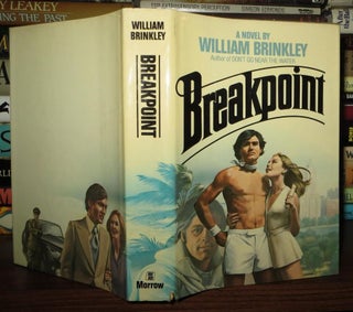 Item #65971 BREAKPOINT A Novel. William Brinkley