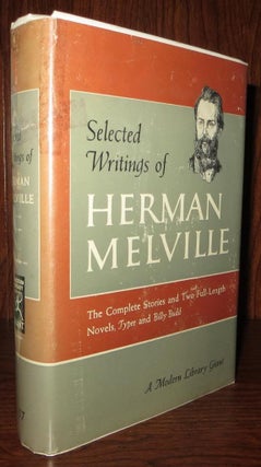 Item #66106 SELECTED WRITINGS OF HERMAN MELVILLE. Herman Melville