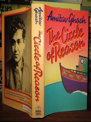 Item #66313 THE CIRCLE OF REASON. Amitav Ghosh