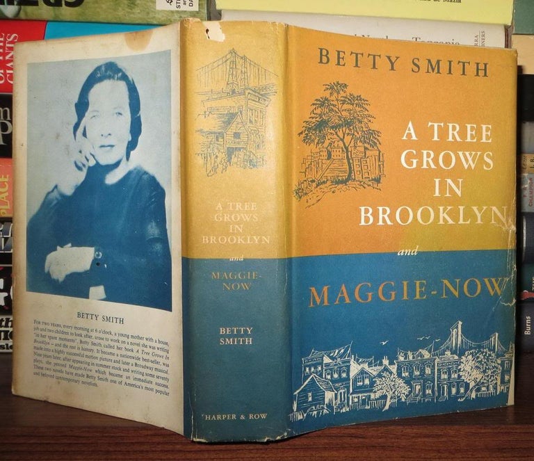 Item #66361 A TREE GROWS IN BROOKLYN AND MAGGIE-NOW. Betty Smith.