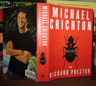 Item #66504 MICRO A Novel. Michael Crichton, Richard Preston