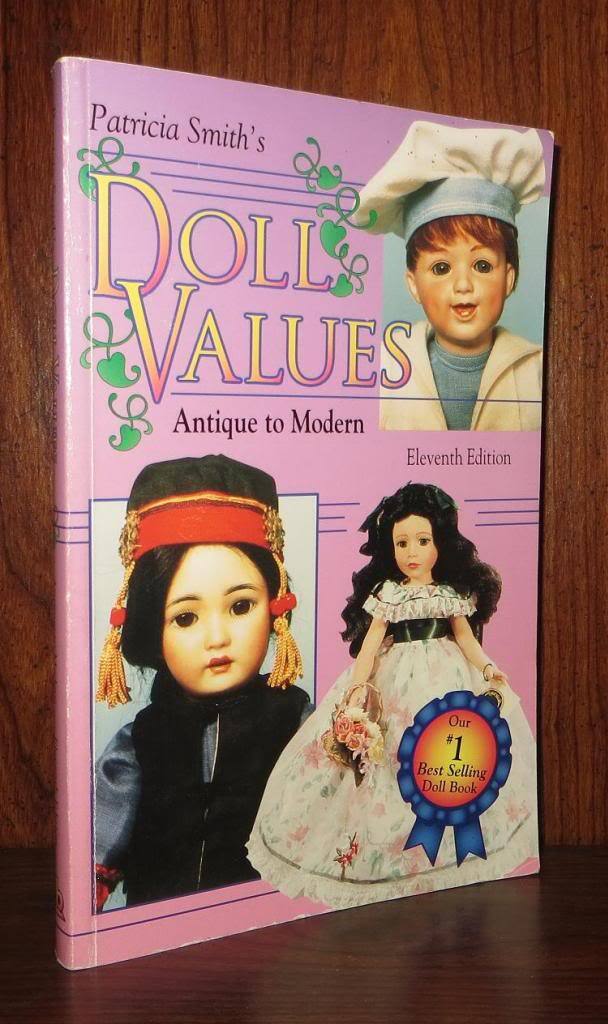 PATRICIA SMITH'S DOLL VALUES, ANTIQUE TO MODERN | Patricia R. Smith ...