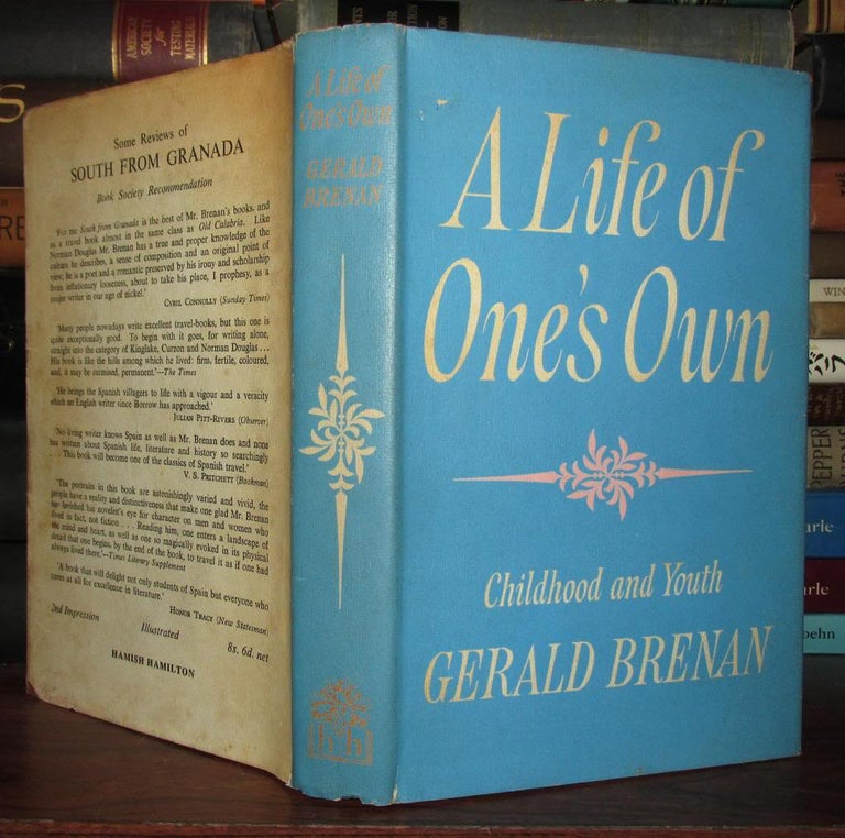 Item #67362 A LIFE OF ONE'S OWN Childhood and Youth. Gerald Brenan.