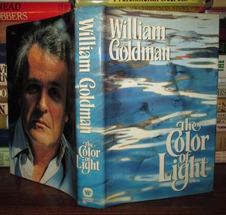 Item #67476 THE COLOR OF LIGHT. William Goldman