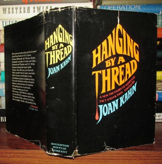 Item #68129 HANGING BY A THREAD A New Treasury of Suspense Fact and Fiction. Joan Kahn