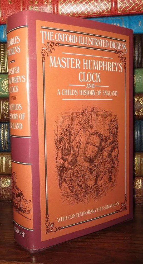 Item #68854 MASTER HUMPHREY'S CLOCK AND A CHILD'S HISTORY OF ENGLAND. Charles Dickens, Derek Hudson.