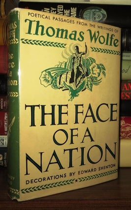 Item #68972 THE FACE OF A NATION. Thomas Wolfe