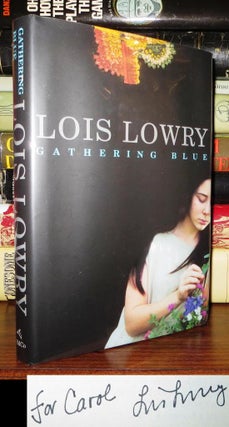 Item #68978 GATHERING BLUE Signed 1st. Lois Lowry