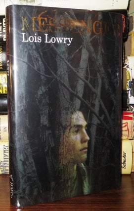 Item #69241 MESSENGER. Lois Lowry