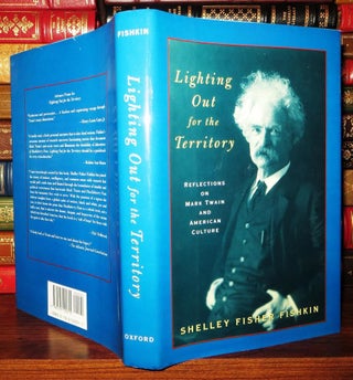Item #69739 LIGHTING OUT FOR THE TERRITORY Reflections on Mark Twain and American Culture....