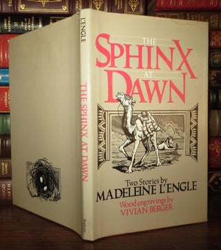 Item #70734 THE SPHINX AT DAWN Two Stories. Madeleine L'Engle