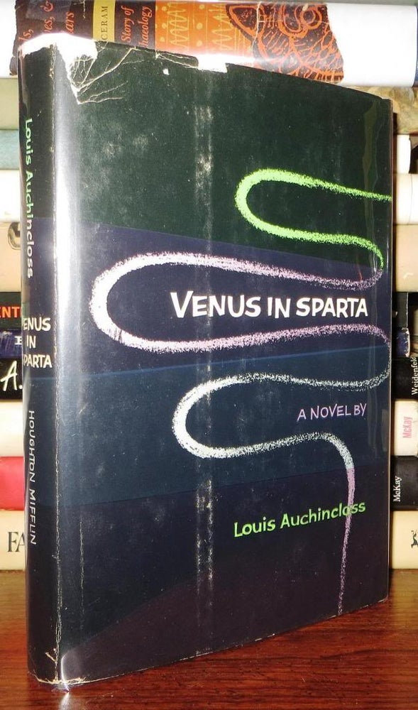 Item #71147 VENUS IN SPARTA. Louis Auchincloss.
