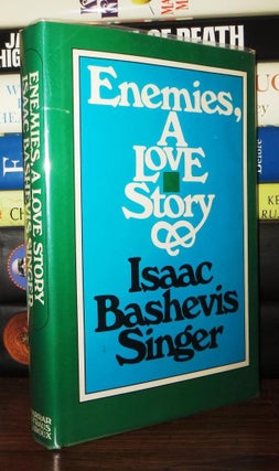 Item #71561 ENEMIES, A LOVE STORY. Isaac Bashevis Singer