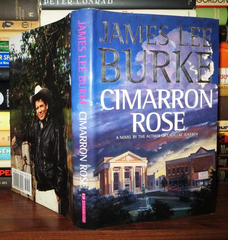 Item #71606 CIMARRON ROSE. James Lee Burke.