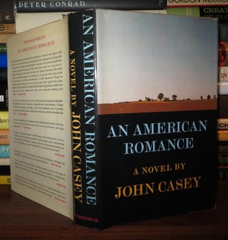 Item #71754 AN AMERICAN ROMANCE. John Casey