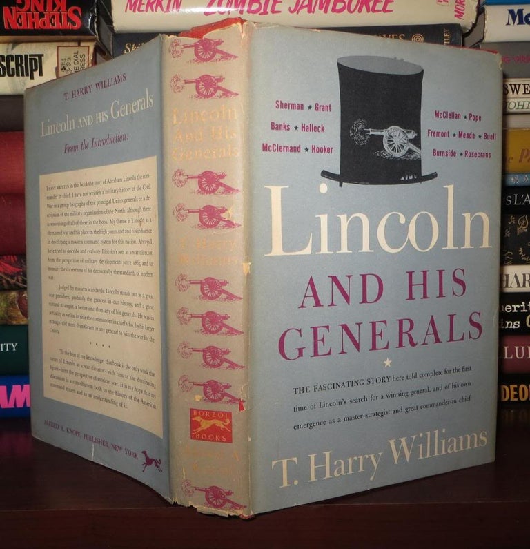 Item #72905 LINCOLN AND HIS GENERALS. T. Harry Williams, Abraham Lincoln.