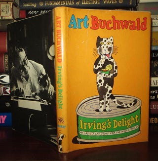 Item #73656 IRVING'S DELIGHT At Last! A Cat Story for the Whole Family! Art Buchwald