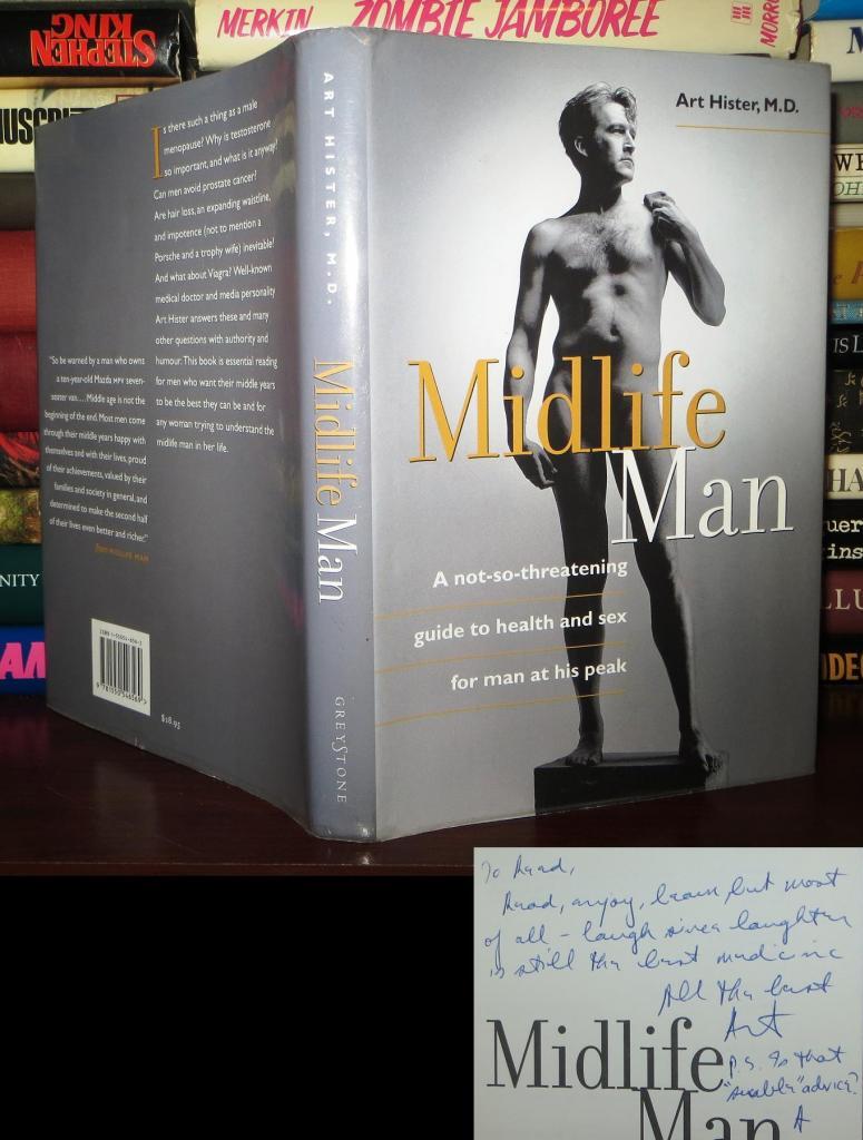 MIDLIFE MAN Signed 1st | Art Hister | First Edition; First Printing
