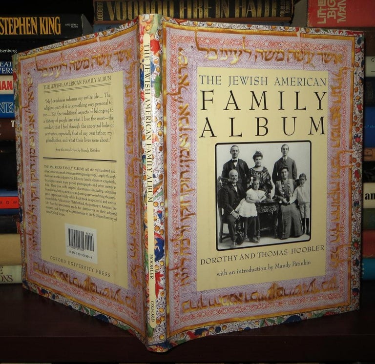 Item #74948 THE JEWISH AMERICAN FAMILY ALBUM American Family Albums. Dorothy, Thomas Hoobler Mandy Patinkin.