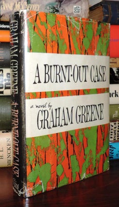 Item #75376 A BURNT-OUT CASE. Graham Greene