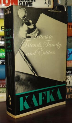 Item #75544 LETTTERS TO FRIENDS, FAMILY AND EDITORS. Franz Kafka