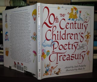 Item #76228 THE 20TH CENTURY CHILDREN'S POETRY TREASURY. Jack Prelutsky, Meilo So