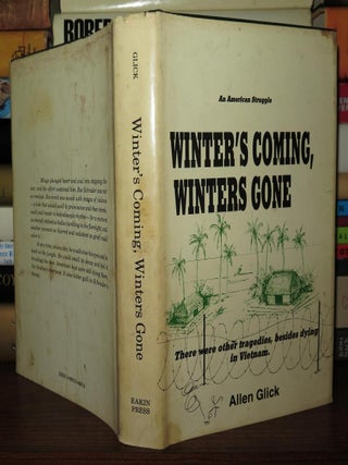 Item #76868 WINTER'S COMING, WINTER'S GONE Winters There Were Other Tragedies, Besides Dying in...
