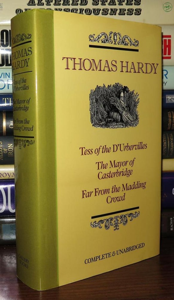 Item #77853 TESS OF THE D'URBERVILLES / THE MAYOR OF CASTERBRIDGE / FAR FROM THE MADDING CROWD. Thomas Hardy.