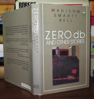 Item #77891 ZERO DB AND OTHER STORIES. Madison Smartt Bell