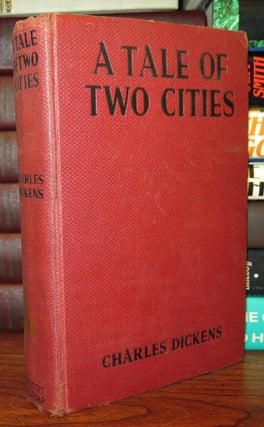 Item #78357 A TALE OF TWO CITIES. Charles Dickens