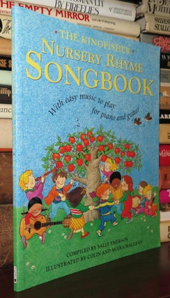 Item #78486 THE KINGFISHER NURSERY RHYME SONGBOOK With Easy Music to Play for Piano and Guitar....