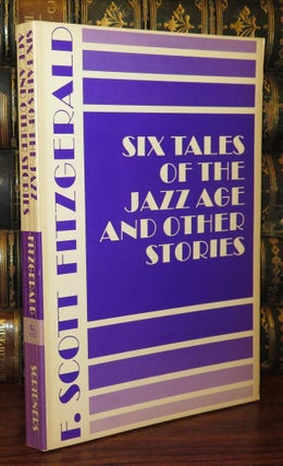 Item #79354 SIX TALES OF THE JAZZ AGE. F. Scott Fitzgerald